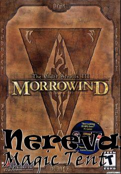 Box art for Nerevars Magic Tent