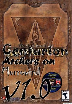Box art for Centurion Archers on Morrowind v1.0