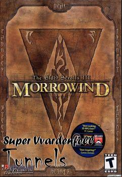 Box art for Super Vvardenfell Tunnels