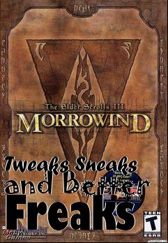 Box art for Tweaks Sneaks and Better Freaks