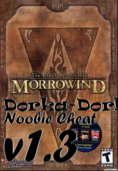 Box art for Dorka-Dorkes Noobie Cheat v1.3