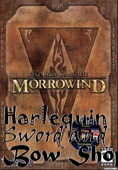 Box art for Harlequin Sword and Bow Shop