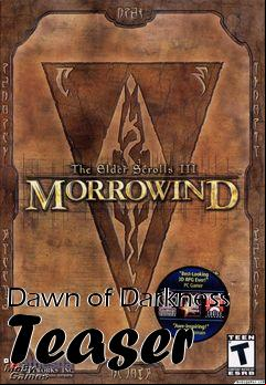 Box art for Dawn of Darkness Teaser