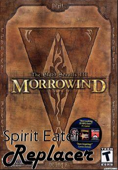 Box art for Spirit Eater Replacer
