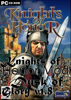 Box art for Knights of Honor Mod - Dusk of Glory v1.8