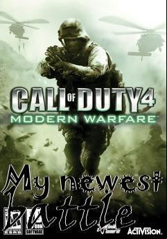 Box art for My newest battle