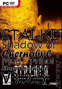 Box art for STALKER: Shadow of Chernobyl Mod - Priboi Story Overhaul v3.2.5