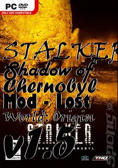 Box art for STALKER: Shadow of Chernobyl Mod - Lost World: Origin v1.5