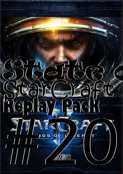 Box art for State on StarCraft Replay Pack #20