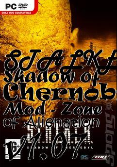 Box art for STALKER: Shadow of Chernobyl Mod - Zone of Alienation v1.07