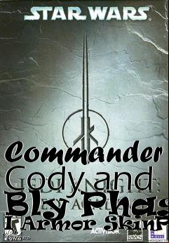 Box art for Commander Cody and Bly Phase I Armor SkinPack