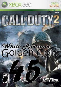 Box art for White Russians Golden Colt .45