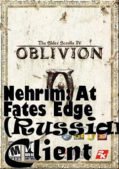 Box art for Nehrim: At Fates Edge (Russian) Client