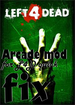 Box art for Arcade mod for L4D quick fix