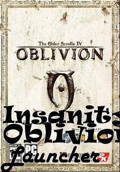 Box art for Insanitys Oblivion Launcher
