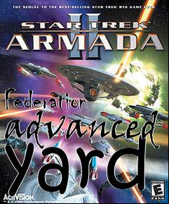 Box art for Federation advanced yard