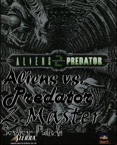 Box art for Aliens vs. Predator 2 Master Server Patch