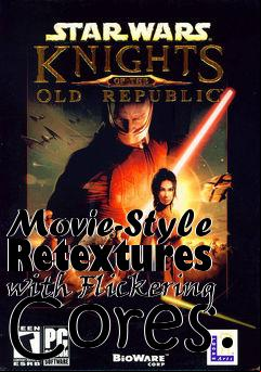 Box art for Movie-Style Retextures with Flickering Cores.