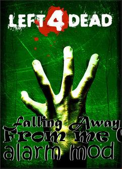 Box art for Falling Away From me Car alarm mod