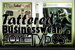 Box art for Tattered Businesswear for Type3