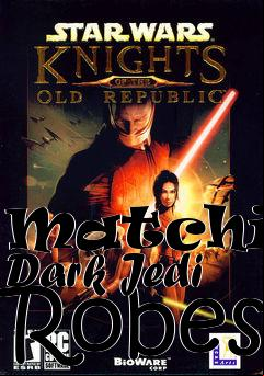 Box art for Matching Dark Jedi Robes