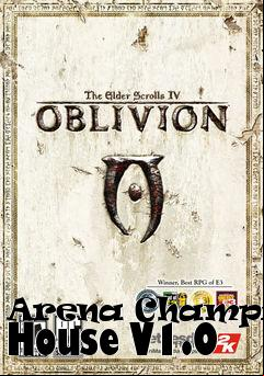 Box art for Arena Champions House V1.0