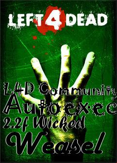 Box art for L4D Community Autoexec 2.2f Wicked Weasel