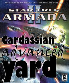 Box art for Cardassian advanced yard