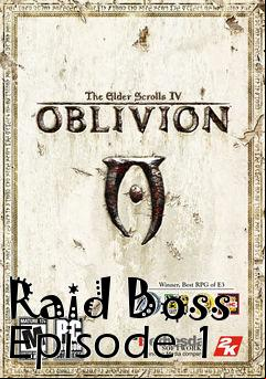 Box art for Raid Boss Episode 1