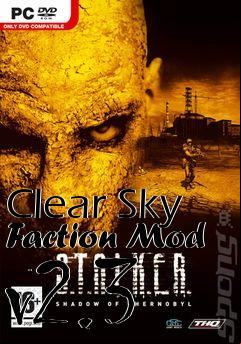 Box art for Clear Sky Faction Mod v2.3