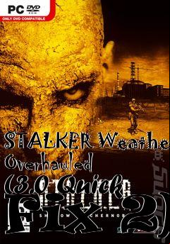 Box art for STALKER Weather Overhauled (3.0 Quick Fix 2)