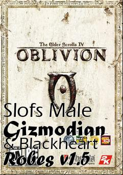 Box art for Slofs Male Gizmodian & Blackheart Robes v1.5