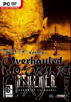 Box art for STALKER Weather Overhauled (3.0 QUICK FIX)