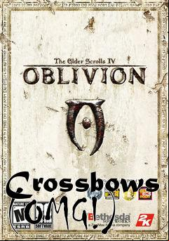 Box art for Crossbows (OMG!)