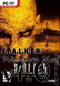 Box art for S.T.A.L.K.E.R. Weapon Mod v1.0