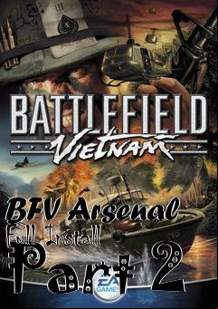 Box art for BFV Arsenal Full Install Part 2