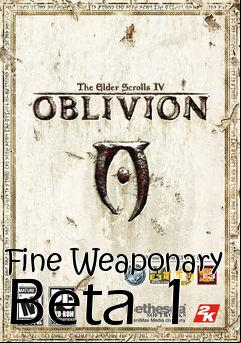 Box art for Fine Weaponary Beta 1