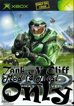 Box art for Tank N Cliff Mod (4 Trial Only)