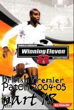 Box art for British Premier Patch 2004-05 part 18
