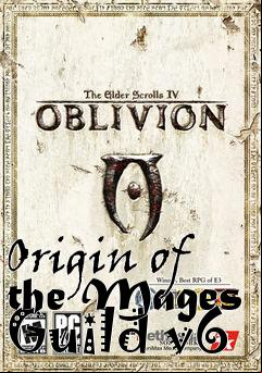 Box art for Origin of the Mages Guild v6