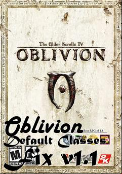 Box art for Oblivion Default Classes Fix v1.1