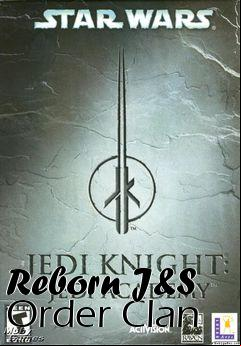 Box art for Reborn J&S Order Clan