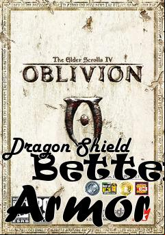 Box art for Dragon Shield   Better Armor