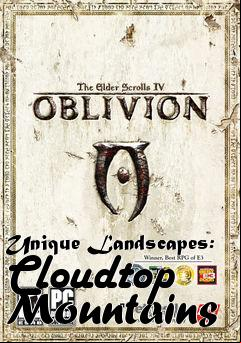 Box art for Unique Landscapes: Cloudtop Mountains
