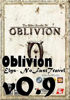 Box art for Oblivion -Elys- NoFastTravel v0.9