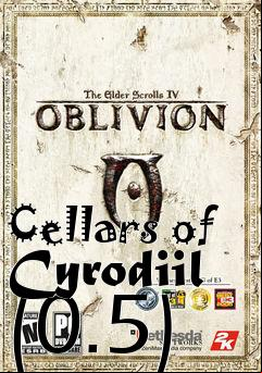 Box art for Cellars of Cyrodiil (0.5)