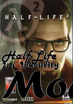 Box art for Half-Life 2: Obscurity Mod