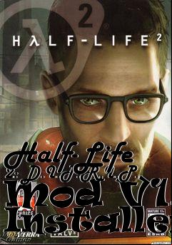 Box art for Half-Life 2: D.I.P.R.I.P. Mod V1.0 Installer