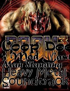 Box art for Coop Doom 3 Mod Last Man Standing Heavy Metal Soundtrack