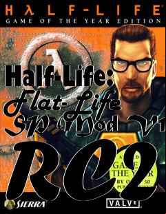 Box art for Half-Life: Flat-Life SP Mod V1.0 RC2